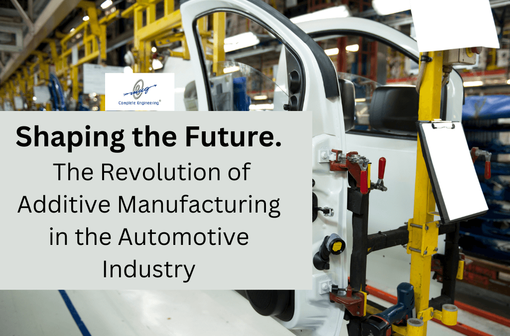Shaping the Future: The Revolution of Additive Manufacturing in the Automotive Industry