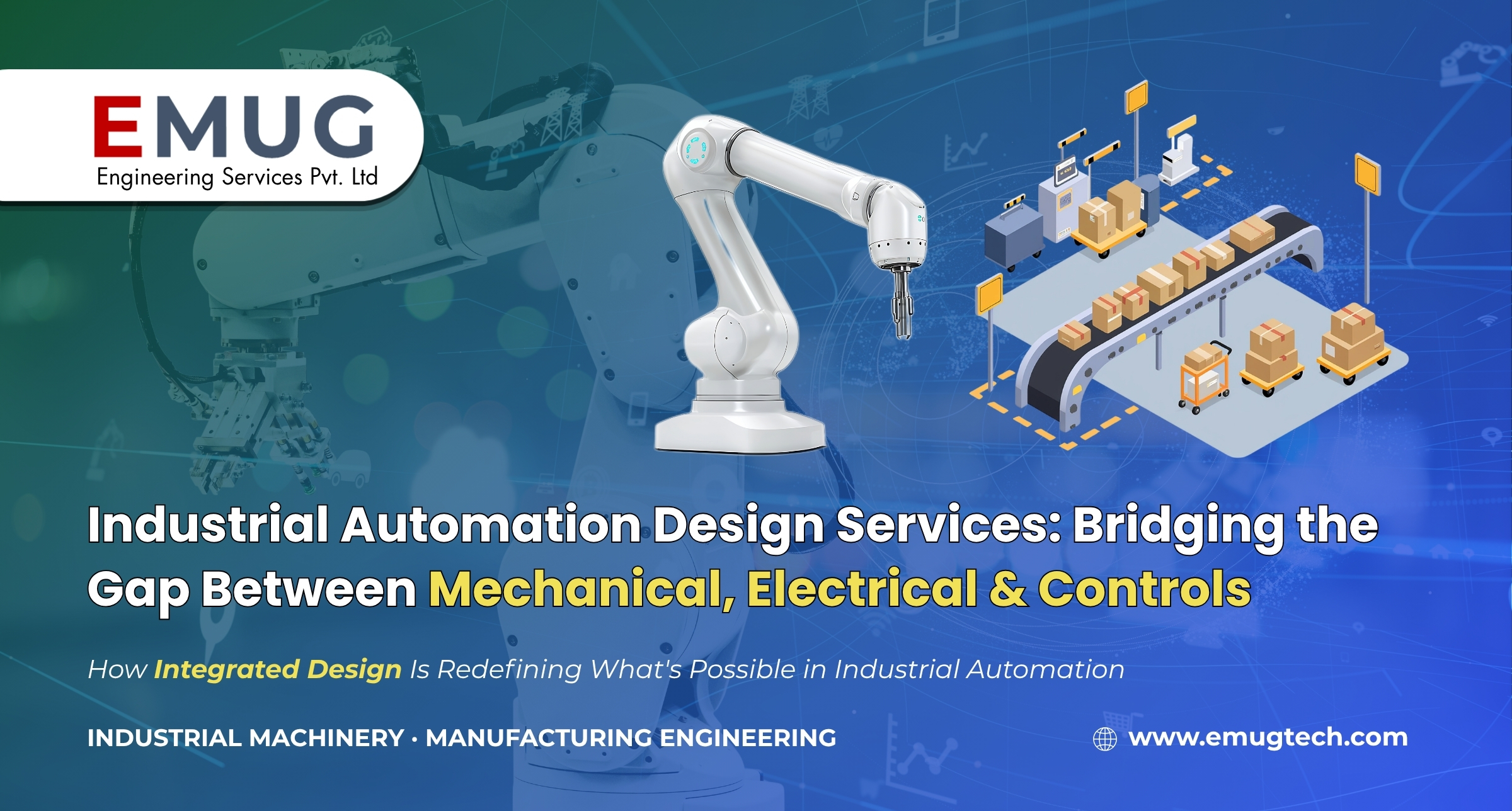 Industrial Automation Design Services Bridging the Gap Between Mechanical, Electrical & Controls EMUG Engineering
